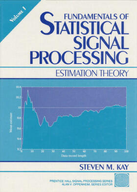 Kay |  Fundamentals of Statistical Processing | Buch |  Sack Fachmedien
