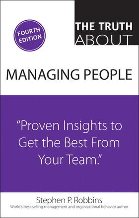 Robbins |  Truth About Managing People, The: Proven Insights to Get the Best from Your Team | Buch |  Sack Fachmedien