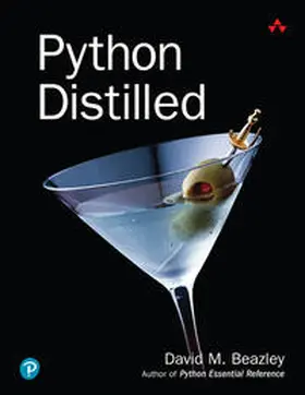 Beazley | Python Distilled | Buch | 978-0-13-417327-6 | www2.sack.de