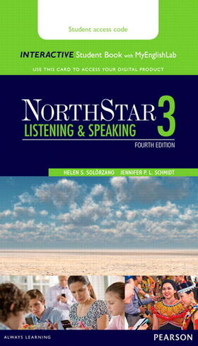 Solorzano / Schmidt |  NorthStar Listening and Speaking 3 Interactive Student Book with MyLab English (Access Code Card) | Buch |  Sack Fachmedien