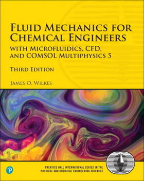 Wilkes |  Fluid Mechanics for Chemical Engineers | Buch |  Sack Fachmedien