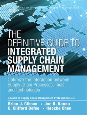 Gibson / Hanna / Defee |  The Definitive Guide to Integrated Supply Chain Management | Buch |  Sack Fachmedien