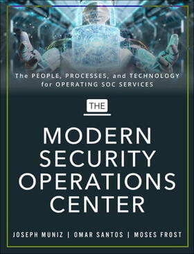 Muniz |  The Modern Security Operations Center | Buch |  Sack Fachmedien