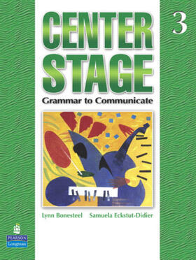 Bonesteel / Eckstut |  Center Stage 3 | Buch |  Sack Fachmedien