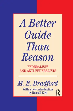 Bradford |  A Better Guide Than Reason | Buch |  Sack Fachmedien