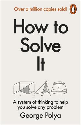 Polya |  How to Solve It | Buch |  Sack Fachmedien