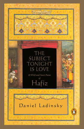 Ladinsky |  The Subject Tonight Is Love | Buch |  Sack Fachmedien