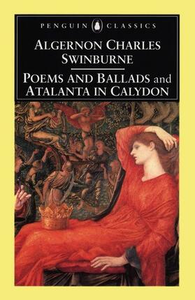 Swinburne / Haynes |  Poems and Ballads & Atalanta in Calydon | Buch |  Sack Fachmedien