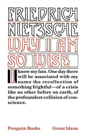 Nietzsche | Why I am So Wise | Buch | 978-0-14-101897-3 | sack.de