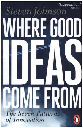 Johnson |  Where Good Ideas Come From | Buch |  Sack Fachmedien