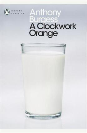 Burgess |  A Clockwork Orange | Buch |  Sack Fachmedien