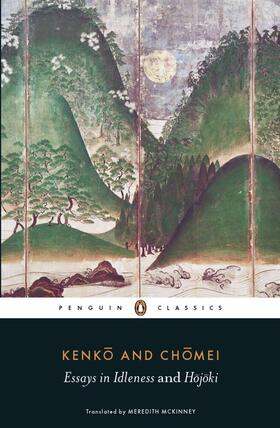 Kenko / Chomei |  Essays in Idleness and Hojoki | Buch |  Sack Fachmedien