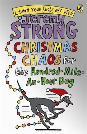 Strong |  Christmas Chaos for the Hundred-Mile-An-Hour Dog | Buch |  Sack Fachmedien