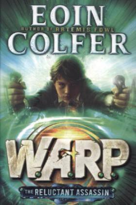 Colfer | The Reluctant Assassin (WARP Book 1) | Buch | 978-0-14-134174-3 | sack.de