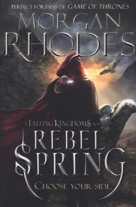 Rhodes |  Falling Kingdoms: Rebel Spring (book 2) | Buch |  Sack Fachmedien