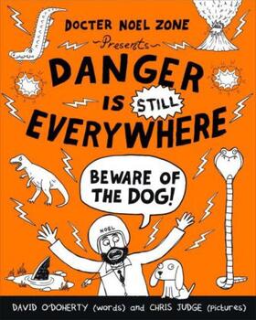 O'Doherty |  Danger is Still Everywhere: Beware of the Dog (Danger is Everywhere book 2) | Buch |  Sack Fachmedien