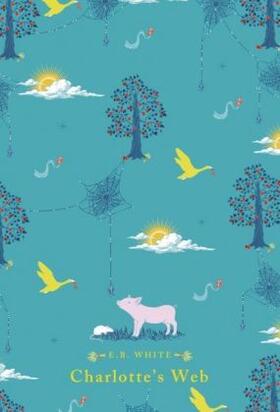 White |  Charlotte's Web. Deluxe Edition | Buch |  Sack Fachmedien