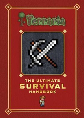 UNKNOWN |  Terraria: The Ultimate Survival Handbook | Buch |  Sack Fachmedien
