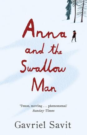 Savit |  Anna and the Swallow Man | Buch |  Sack Fachmedien
