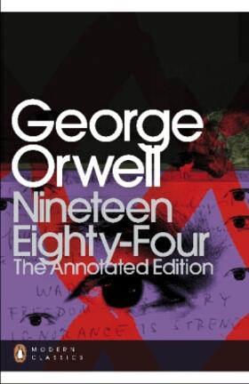 Orwell | Nineteen Eighty-Four: The Annotated Edition | Buch | 978-0-14-139170-0 | sack.de