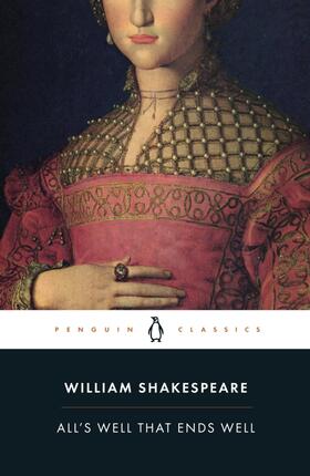 Shakespeare | All's Well That Ends Well | Buch | 978-0-14-139626-2 | sack.de