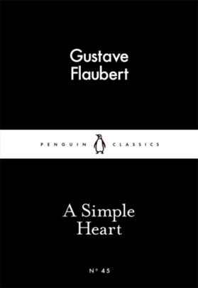 Flaubert |  A Simple Heart | Buch |  Sack Fachmedien