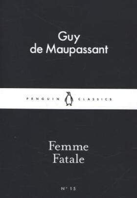 de Maupassant | Femme Fatale | Buch | 978-0-14-139833-4 | sack.de