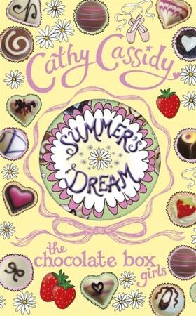 Cassidy |  Chocolate Box Girls: Summer's Dream | eBook | Sack Fachmedien