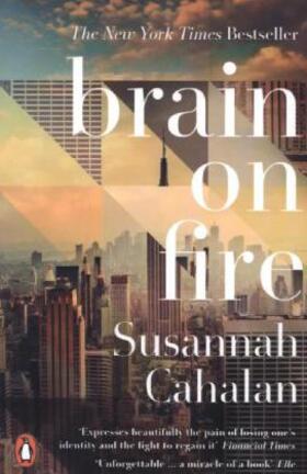 Cahalan |  Brain On Fire: My Month of Madness | Buch |  Sack Fachmedien