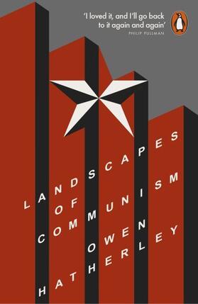 Hatherley | Landscapes of Communism | Buch | 978-0-14-197589-4 | www2.sack.de