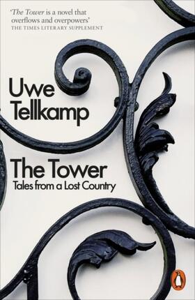 Tellkamp |  The Tower | Buch |  Sack Fachmedien