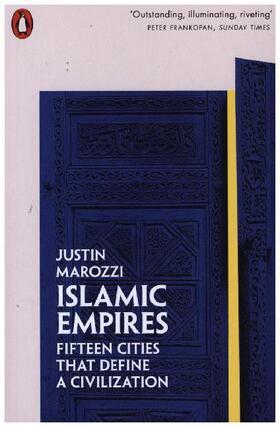 Marozzi |  Islamic Empires | Buch |  Sack Fachmedien