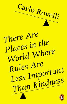 Rovelli |  There Are Places in the World Where Rules Are Less Important Than Kindness | Buch |  Sack Fachmedien