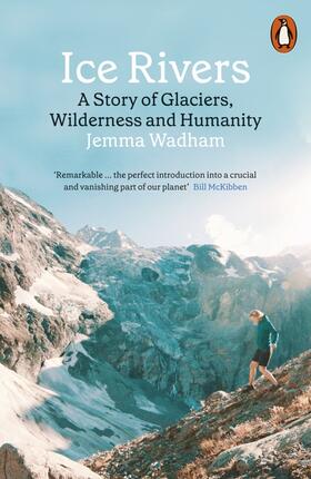 Wadham |  Ice Rivers | Buch |  Sack Fachmedien
