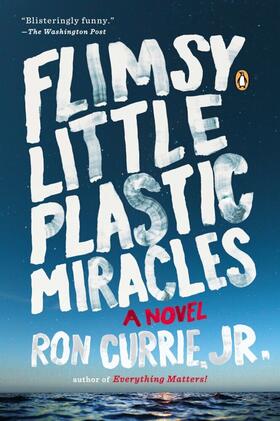 Currie |  Flimsy Little Plastic Miracles | Buch |  Sack Fachmedien