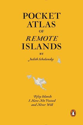 Schalansky |  Pocket Atlas of Remote Islands | Buch |  Sack Fachmedien