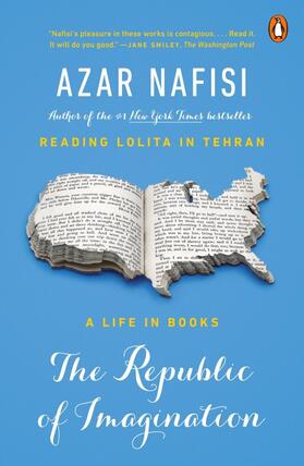 Nafisi |  The Republic of Imagination | Buch |  Sack Fachmedien