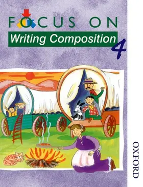 Barker / Fidge |  Focus on Writing Composition - Pupil Book 4 | Buch |  Sack Fachmedien