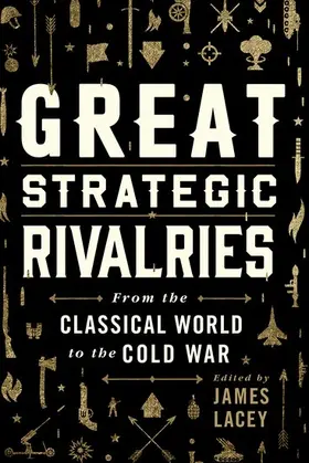 Lacey |  Great Strategic Rivalries | Buch |  Sack Fachmedien