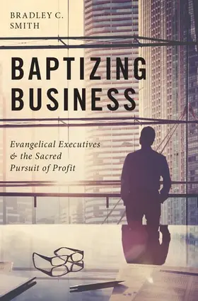 Smith |  Baptizing Business | Buch |  Sack Fachmedien