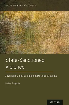Delgado | State-Sanctioned Violence | Buch | 978-0-19-005846-3 | www2.sack.de