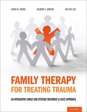 Grove / Greene / Lee |  Family Therapy for Treating Trauma | Buch |  Sack Fachmedien