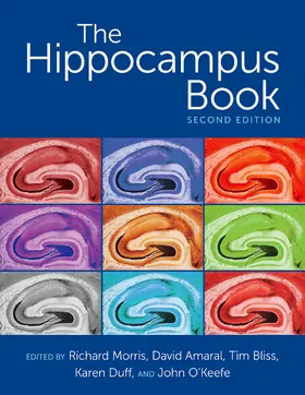 Morris / Amaral / Bliss |  The Hippocampus Book | Buch |  Sack Fachmedien