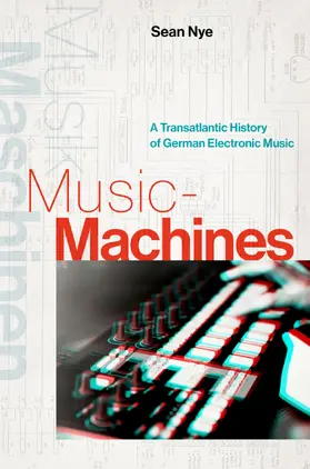 Nye |  Music-Machines | Buch |  Sack Fachmedien