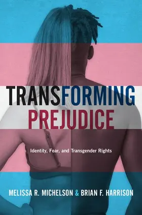 Michelson / Harrison | Transforming Prejudice | Buch | 978-0-19-006889-9 | www2.sack.de
