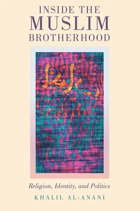 al-Anani |  Inside The Muslim Brotherhood | Buch |  Sack Fachmedien