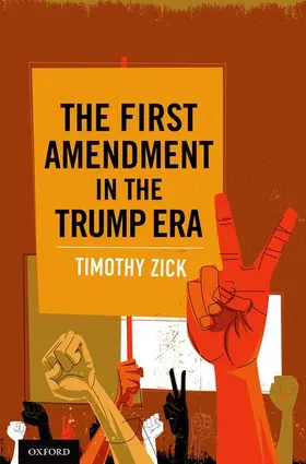 Zick |  The First Amendment in the Trump Era | Buch |  Sack Fachmedien