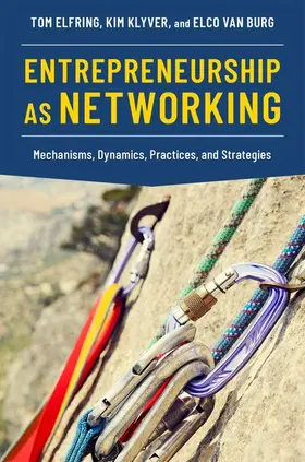 Elfring / Klyver / van Burg |  Entrepreneurship as Networking | Buch |  Sack Fachmedien