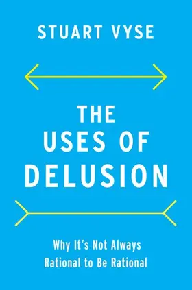 Vyse |  The Uses of Delusion | Buch |  Sack Fachmedien