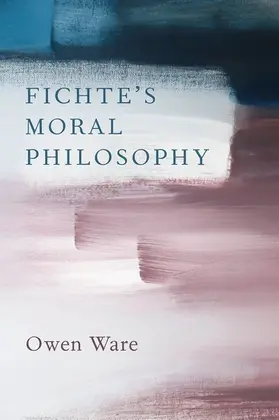 Ware |  Fichte's Moral Philosophy | Buch |  Sack Fachmedien
